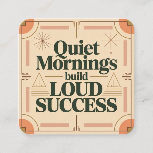Quiet Mornings Build Loud Success Begleitkarte (Vorderseite)