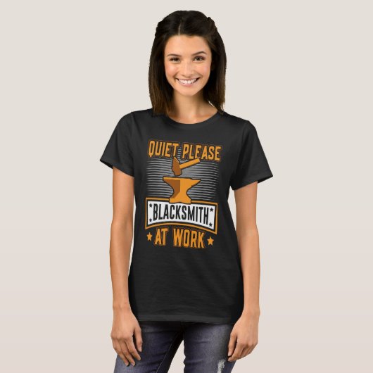 Quiet Please Blacksmith At Work BlackSmith Worker T-Shirt (Vorne ganz)