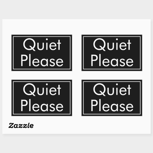 Quiet Please Label in Rectangular Bold Format Rechteckiger Aufkleber (Blatt)