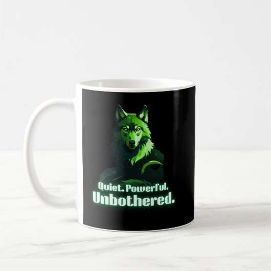 Quiet Powerful Unbothered Wolf Minimal Quote Kaffeetasse (Links)