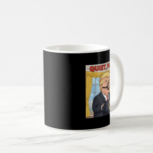 Quiet Quiet Ggy Funny Sarcastic Litical G Cartoon  Kaffeetasse (VorderseiteRechts)