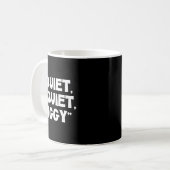 Quiet Quiet Ggy Shirt Kaffeetasse (Vorderseite Links)