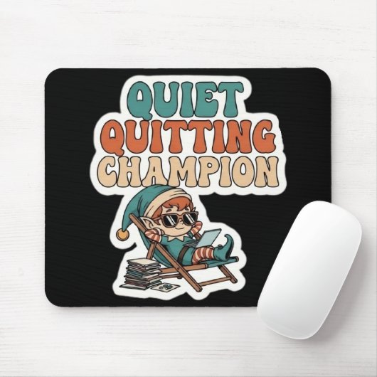 Quiet Quitting Elf Funny Office Humor Dark Mode Mousepad (Mit Mouse)