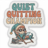 Quiet Quitting Elf Funny Office Humor Vinyl Aufkleber (Vorderseite)