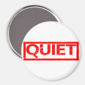 Quiet Stamp Magnet (Vorderseite/Rückseite)