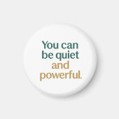 	Quiet Strength and Power Magnet (Vorne)