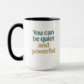 Quiet Strength and Power Tasse (Links)