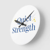 Quiet Strength Runde Wanduhr (Winkel)