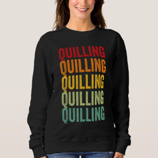 Quilling Quilling Hobbykünstler Regenbogen Design Sweatshirt