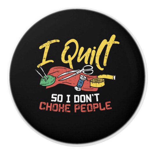 Quilt - Ich Quilt Keramikknauf (Vorderseite)