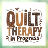 Quilt Therapie in Prozess Nähen Handwerksbegeister Fensteraufkleber (Blatt 3)