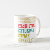 Quilt Turkey Nap Repeat Funny Quilting Thanksgivin Kaffeetasse (VorderseiteRechts)