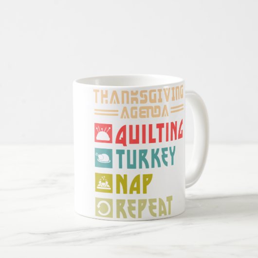 Quilt Turkey Nap Repeat Funny Quilting Thanksgivin Kaffeetasse (VorderseiteRechts)