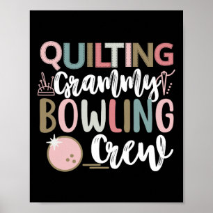 Quiltende Grammy Bowling-Crew Gruppenpassender Qui Poster