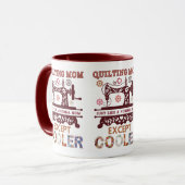 Quiltende Mutter, genau wie eine normale Mutter, a Tasse (Vorderseite Links)