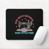 Quilter-Geschenk | Nähen von viel Material Mousepad (Mit Mouse)