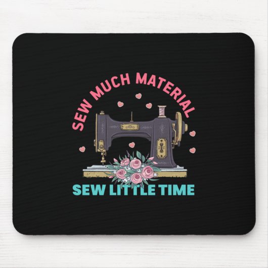 Quilter-Geschenk | Nähen von viel Material Mousepad (Vorne)