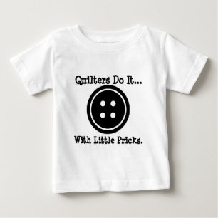 Quilter machen es... mit kleinen Stichen. Baby T-shirt