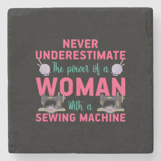 Quilter The Power Of A Woman With A Sewing Machine Steinuntersetzer