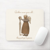 Quilter werden nie alt... mousepad (Mit Mouse)