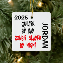 Quilter Zombie Slayer CUSTOM Keramikornament