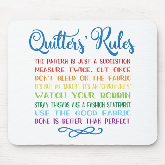 Quilters Regeln Mousepad (Vorne)