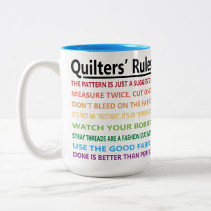 Quilters Regeln Zweifarbige Tasse