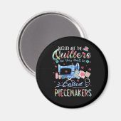 Quilting | Die Stilllegung für sie wird aufgerufen Magnet (Vorderseite/Rückseite)