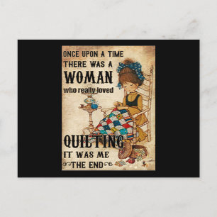 Quilting   Es war das Ende von mir Postkarte