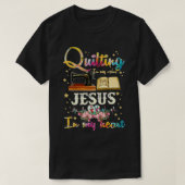 Quilting in meinen Adern Jesus in meinem Herzen (2 T-Shirt (Design vorne)