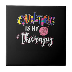 Quilting ist meine Therapie  Funny Quilover Gesche Fliese