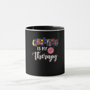 Quilting ist meine Therapie Funny Quilover Gesche Tasse