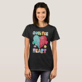 Quilting Quilter At Heart Quilt Sewing Is My Favo T-Shirt (Vorne ganz)