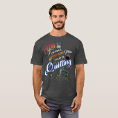 Quilting T Shirt Ja ich habe einen Rentplan (Vorne ganz)