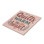 "Quilts Warm The Heart" Gemütlicher Quiltekern Fliese (Seite)