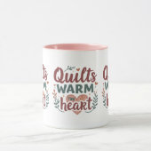"Quilts Warm The Heart" Gemütlicher Quiltekern Tasse (Zentrum)