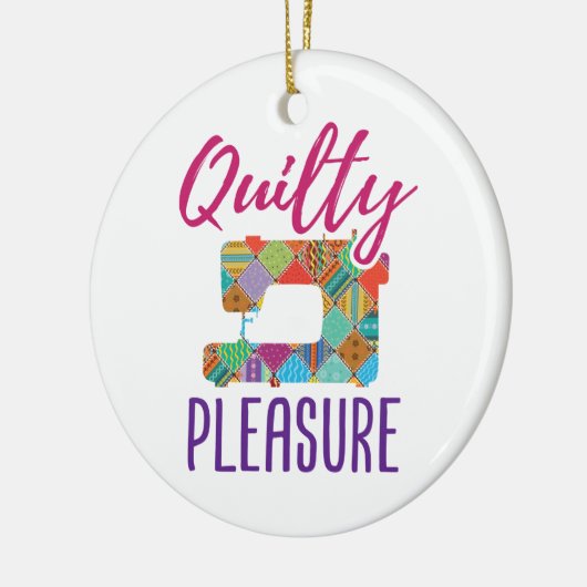 Quilty Pleasure Quilt Lover Quilter Sew Quilts Keramik Ornament (Links)