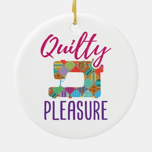 Quilty Pleasure Quilt Lover Quilter Sew Quilts Keramik Ornament (Hinten)
