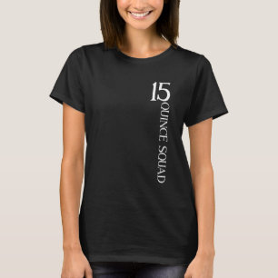 Quince Squad Quinceanera 15. Geburtstag Girls Quin T-Shirt