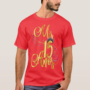 Quinceanera Mis Anos Geburtstag 15. 15 15 T-Shirt