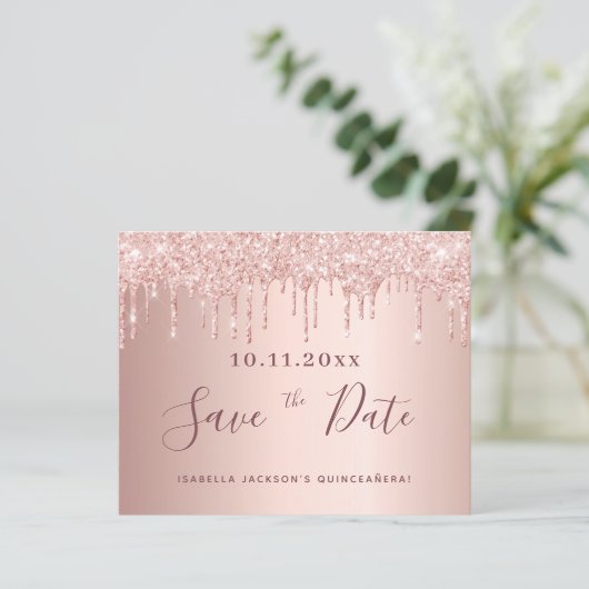 Quinceanera Rose Gold Glitzer Tropfen Save the Dat (Stehend Vorderseite)