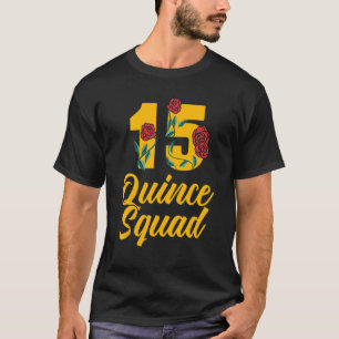 Quinceanera Squad 15. Geburtstagsparty Thema T-Shirt