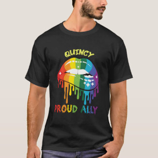 Quincy Proud Ally Lgbtq Massachusetts Pride Ma Say T-Shirt