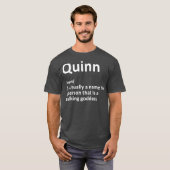 QUINN Definition Personalized Name Funny Gift T-Shirt (Vorne ganz)