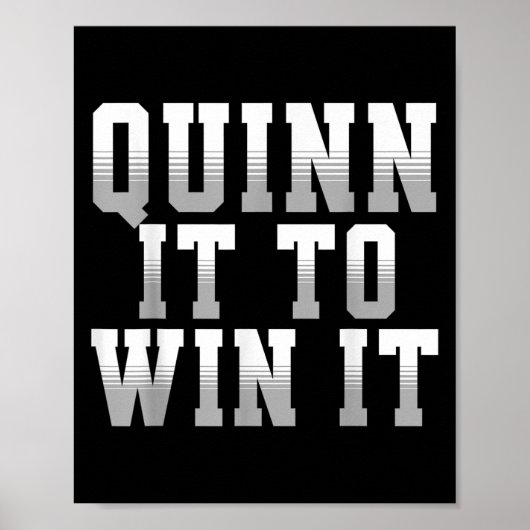 Quinn It To Win It Motivational Srts Motto 4 Coach Poster (Vorne)
