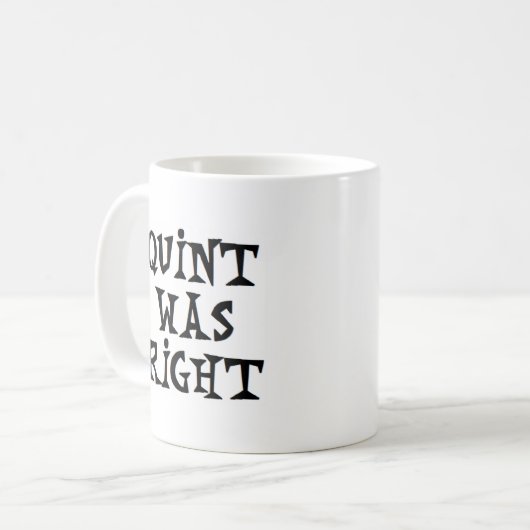 Quint war richtig kaffeetasse (Vorderseite Links)