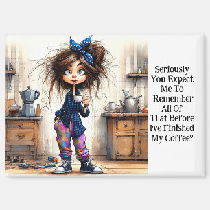 Quirky Coffee Lady Serious Magnet