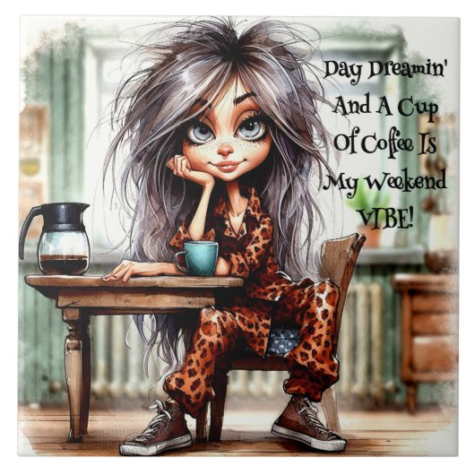 Quirky Coffee Lady Weekend Vibe Keramik Tile Fliese (Vorderseite)