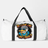Quirky Duck: Do I Look Like I Give A Duck Duffle Bag (Vorderseite)