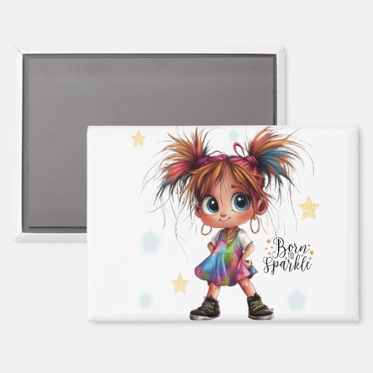 Quirky Girl Geboren zu Sparkle Magnet (Vorderseite/Rückseite)